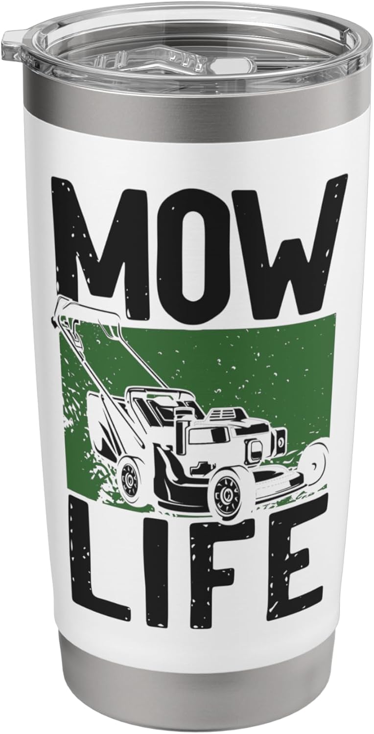 Lawn Mower Mowing Dad Father Landscaper Mow Life Stainless Steel Insulated Tumbler