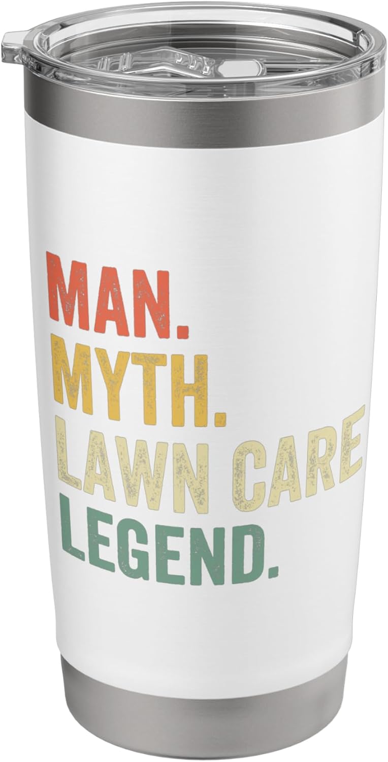 Man Myth Lawn Care Legend Mowing Gardener Dad Stainless Steel Insulated Tumbler