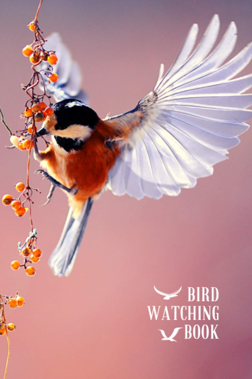 Bird Watching Book: Bird Watching Lovers, Birdwatchers Notebook - For Recording Bird Sightings, Birders Journal full of details (Species, Behaviors, Habitat and much more)