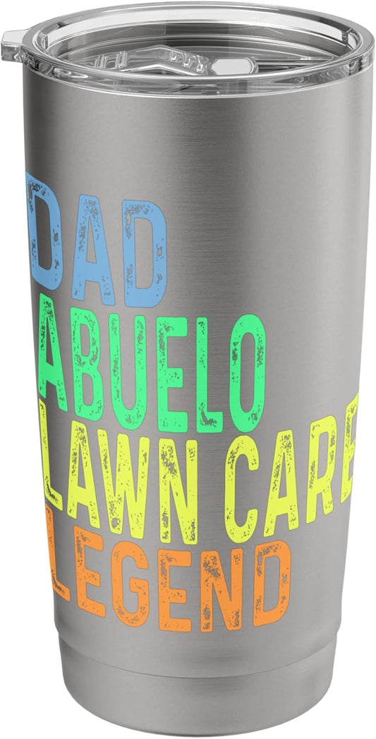 Funny Dad Abuelo Lawn Care Legend Grass Mowing Lawn Mower Stainless Steel Insulated Tumbler