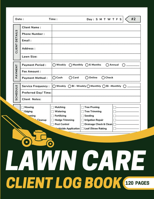 Lawn Care Client Log Book: Lawn Mowing And Landscape Appointment Logbo