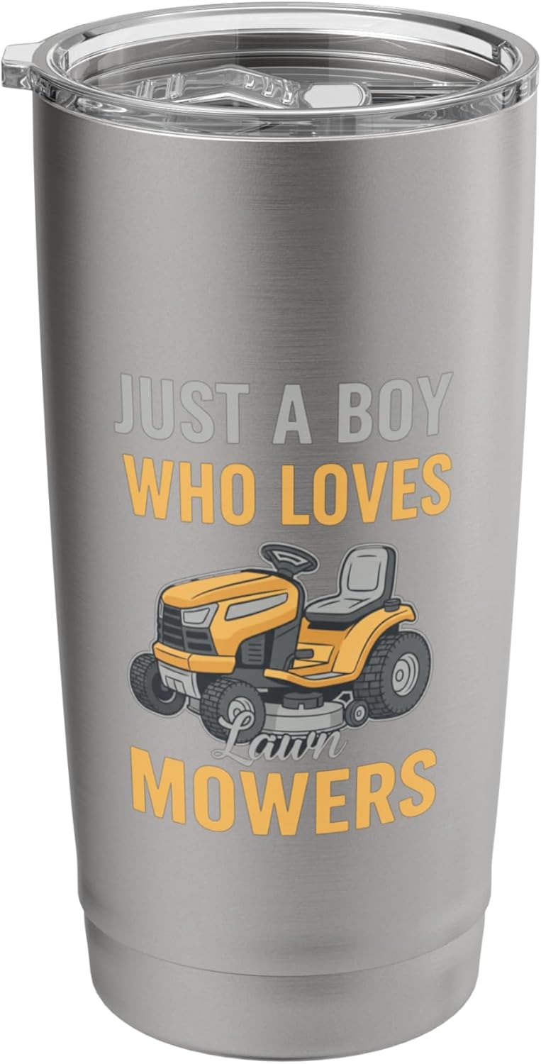 Just A Boy Who Loves Lawn Mowers Funny Boys Garden Tractor Stainless Steel Insulated Tumbler
