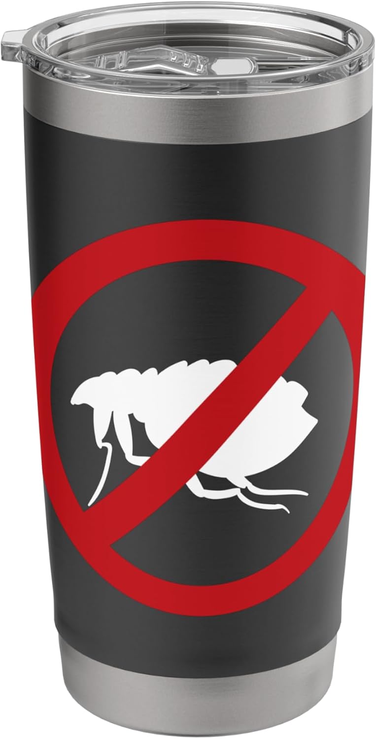 Pest Control Flea Sign Gag Halloween Gift No Fleas Allowed Stainless Steel Insulated Tumbler