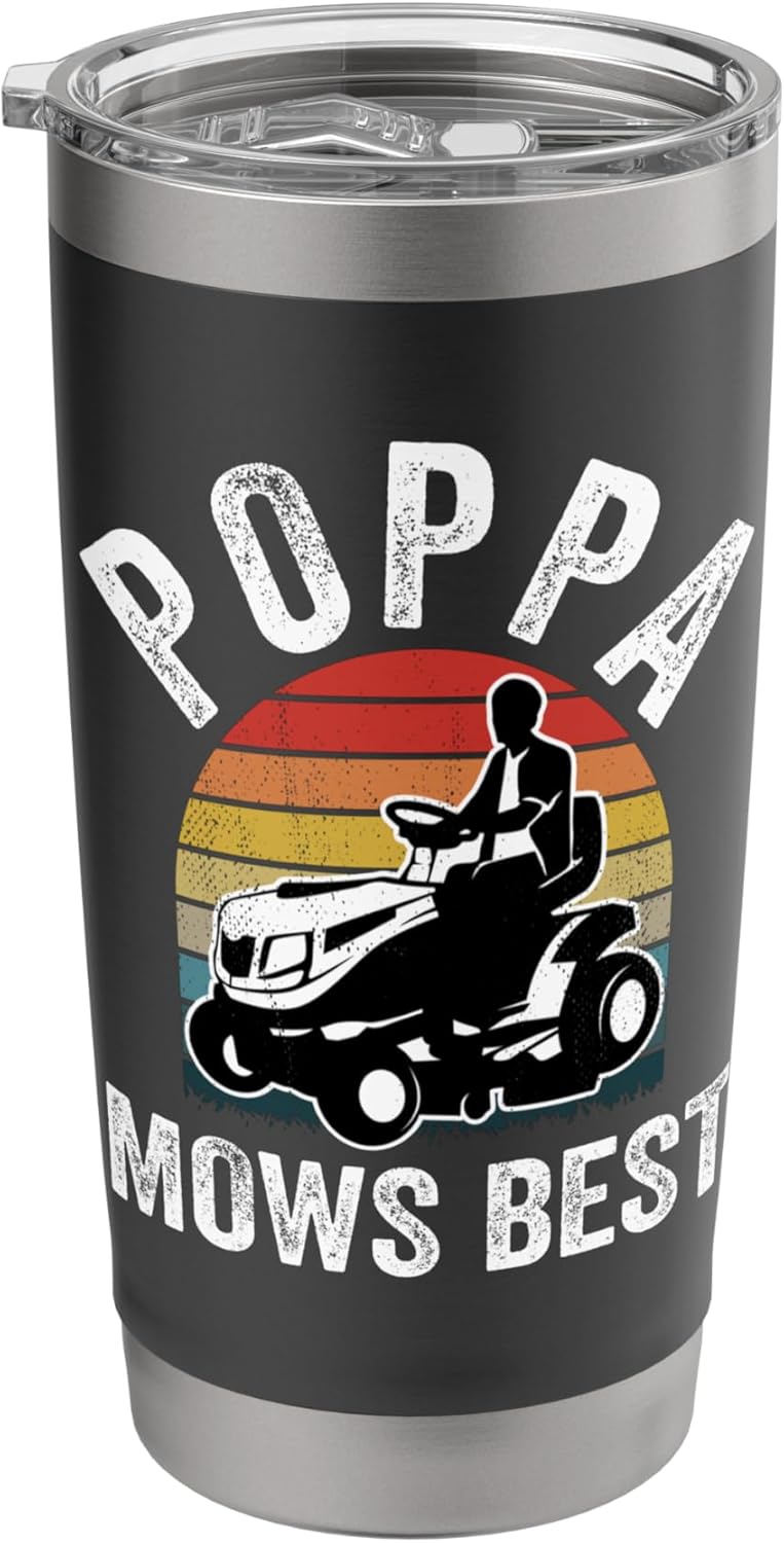 Poppa Mows Best Funny Gardener Lawn Care Father's Day Stainless Steel Insulated Tumbler