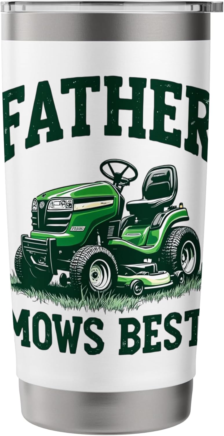Father Mows Best Funny Lawn Care Dad Stainless Steel Insulated Tumbler