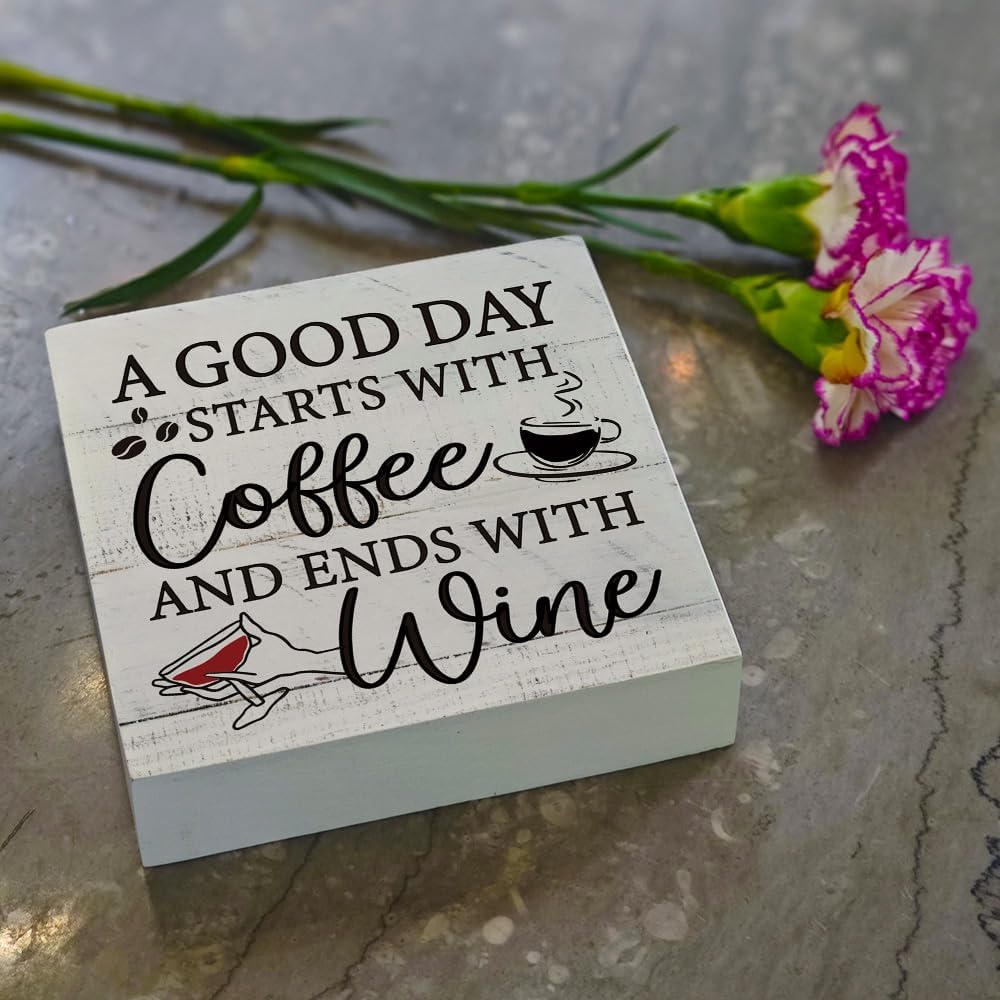 Funny Rustic Wooden Sign Coffee And Wine Desk Decor Sign, A Good Day S