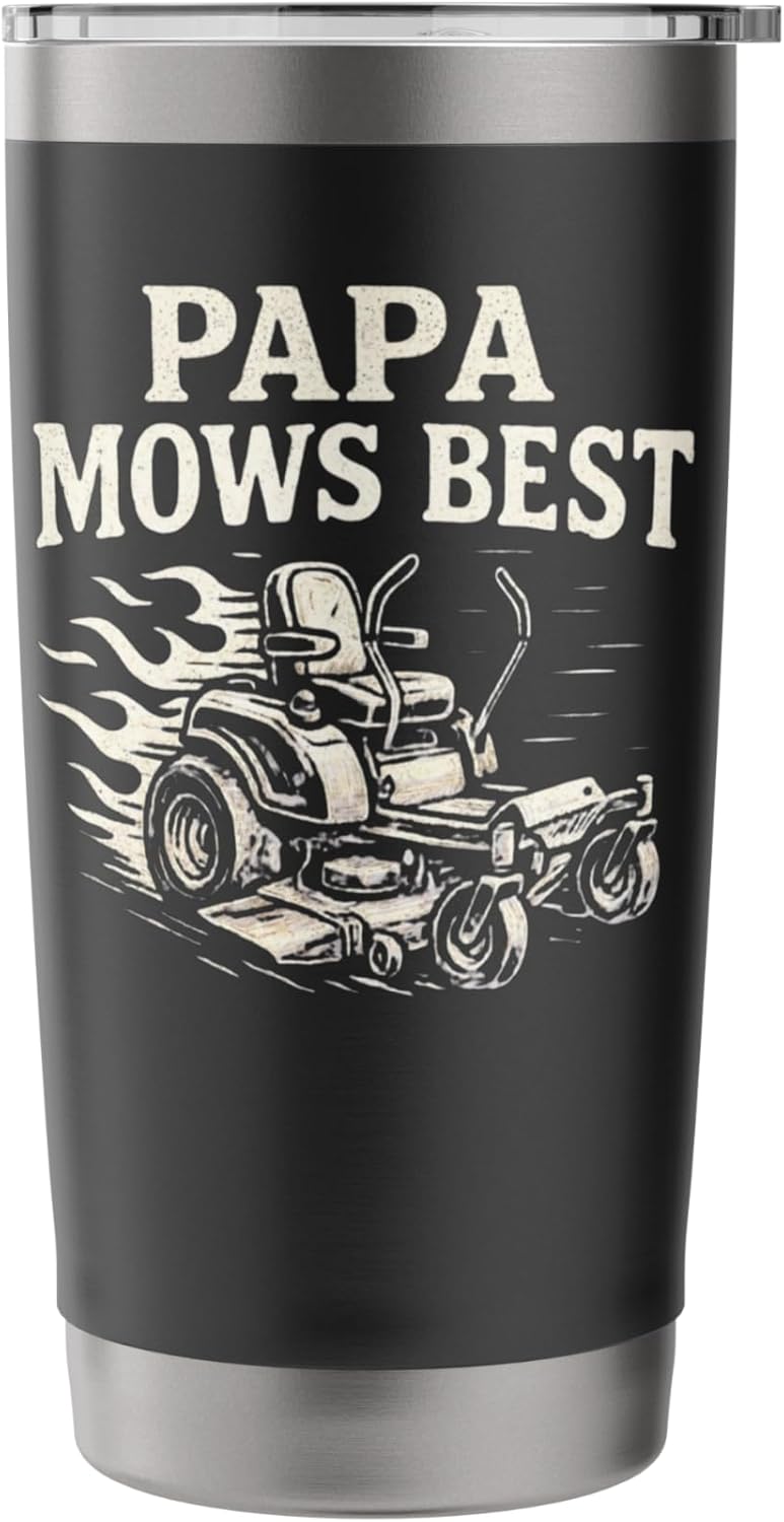 Papa Mows Best Zero-Turn Mower, Funny Dad Lawn Mowing Stainless Steel Insulated Tumbler