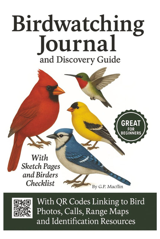 Birdwatching Journal and Discovery Guide: A Modern Book Designed to He