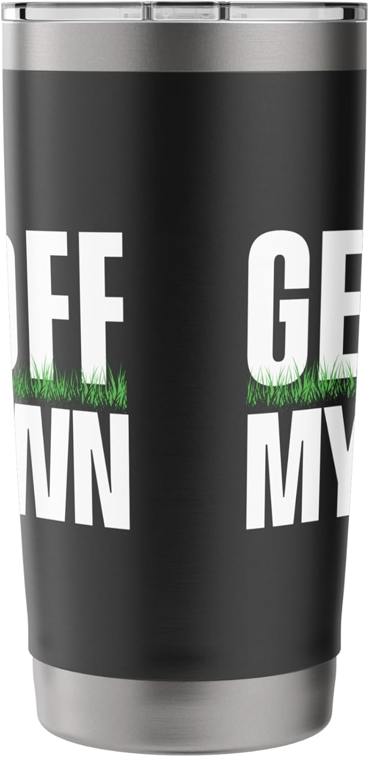 Get Off My Lawn - Landscaping Lawn Mower Landscaper Stainless Steel Insulated Tumbler