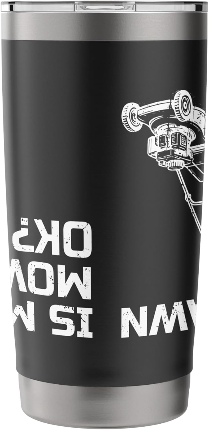 Is My Lawn Mower Ok? Stainless Steel Insulated Tumbler