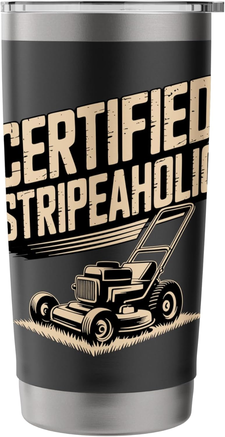 Funny Lawn Striper Lawn Care Mowing Striping Stainless Steel Insulated Tumbler