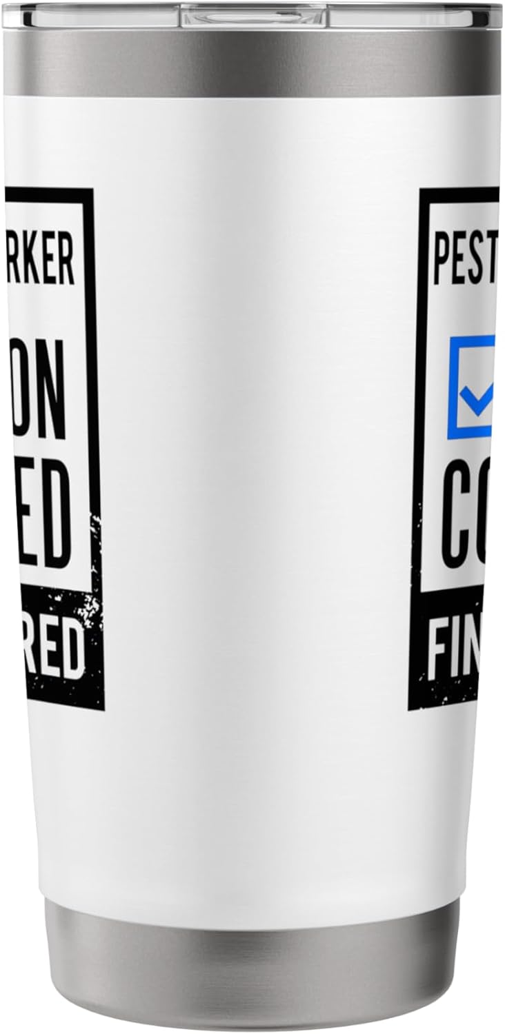 Retirement gift idea Retired Pest-Control-Worker Stainless Steel Insulated Tumbler