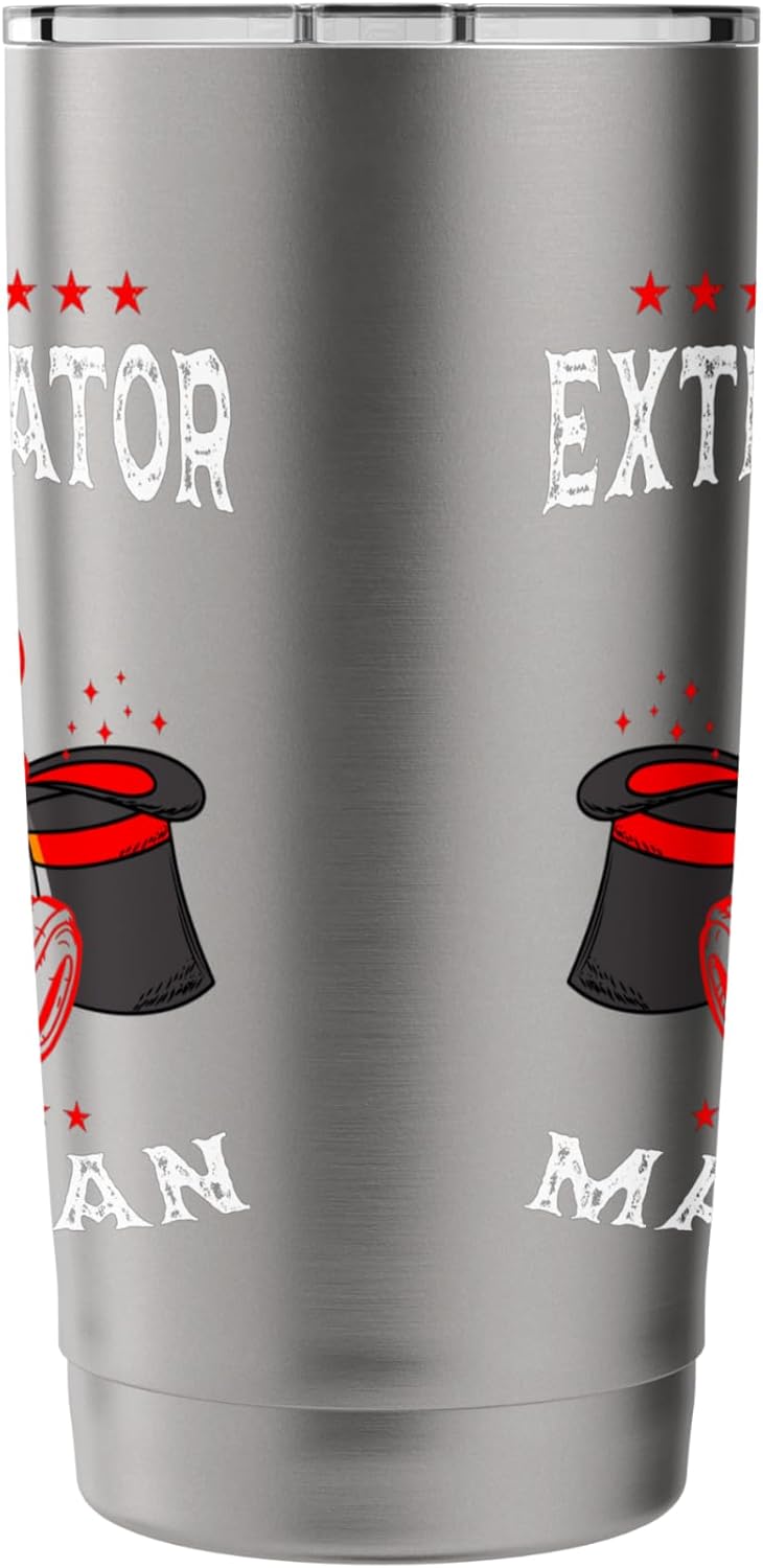 Exterminator Not A Magician Pest Control Eradicator Stainless Steel Insulated Tumbler