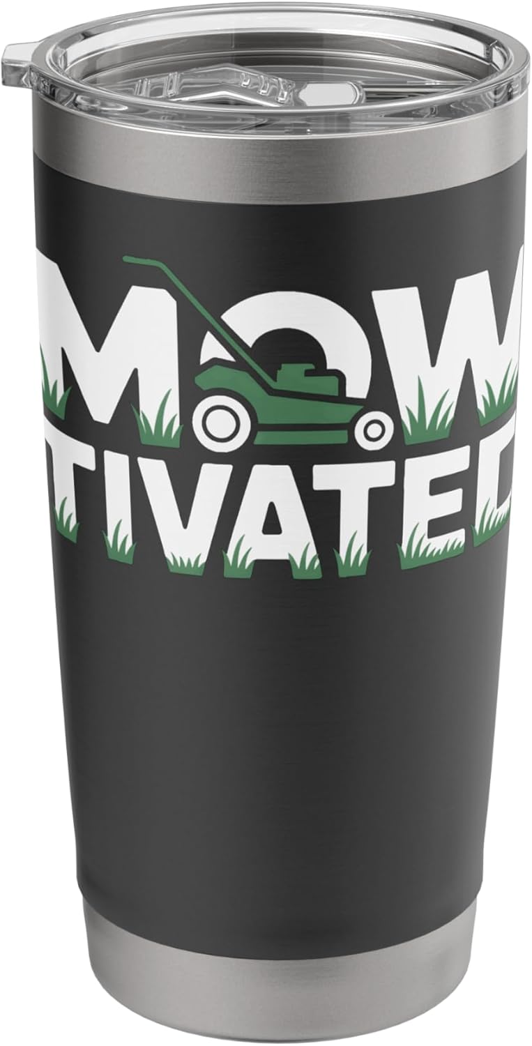 Mowtivated Lawn Care Lovers Yard Work Landscaper Hobby Stainless Steel Insulated Tumbler