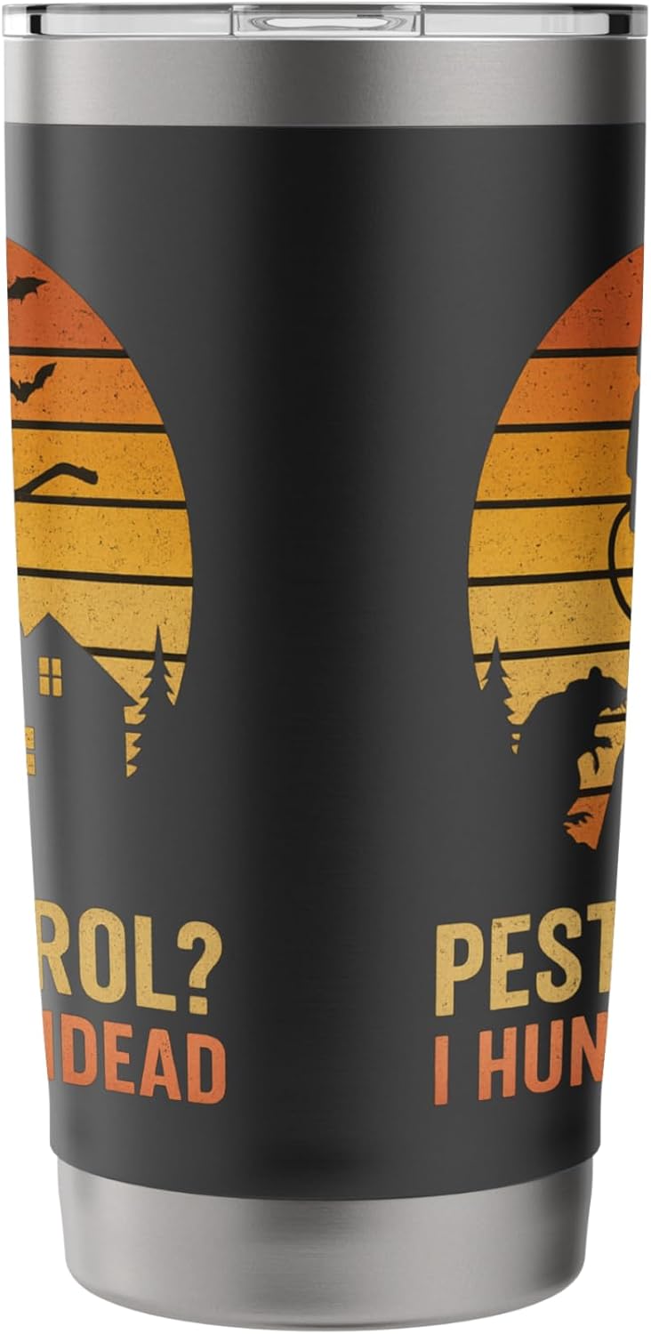 I Hunt The Undead - Pest Control Exterminator Halloween Stainless Steel Insulated Tumbler