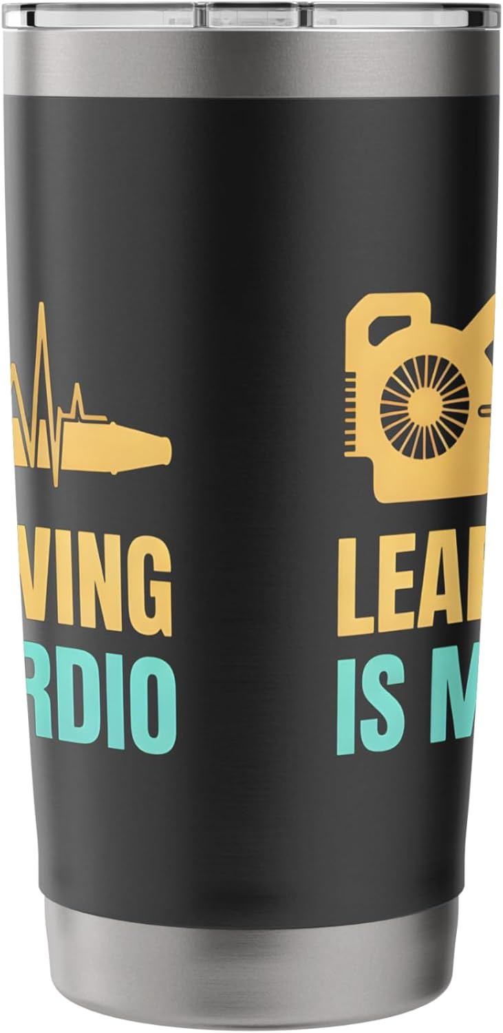 Leaf Blowing Is My Cardio Funny Landscaping Worker Stainless Steel Insulated Tumbler