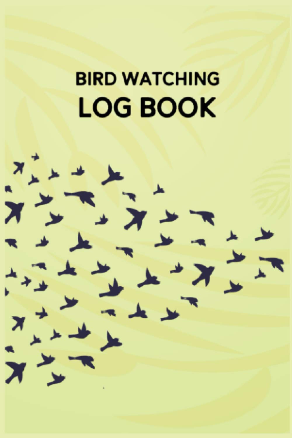 Bird Watching Log Book: Pocket Size Bird Journal Notebook - Bird Watch