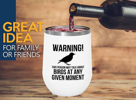 Birding White Edition Wine Tumbler 12oz - May talk about birds - Bird 