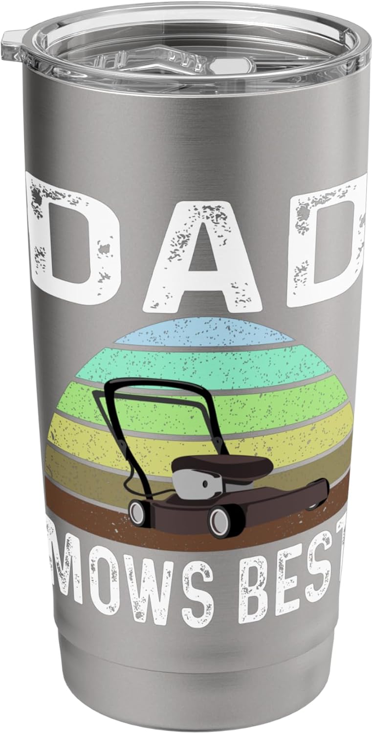 Funny Dad Mows Best Lawn Care Grass Mowing Lawn Mower Dad Stainless Steel Insulated Tumbler