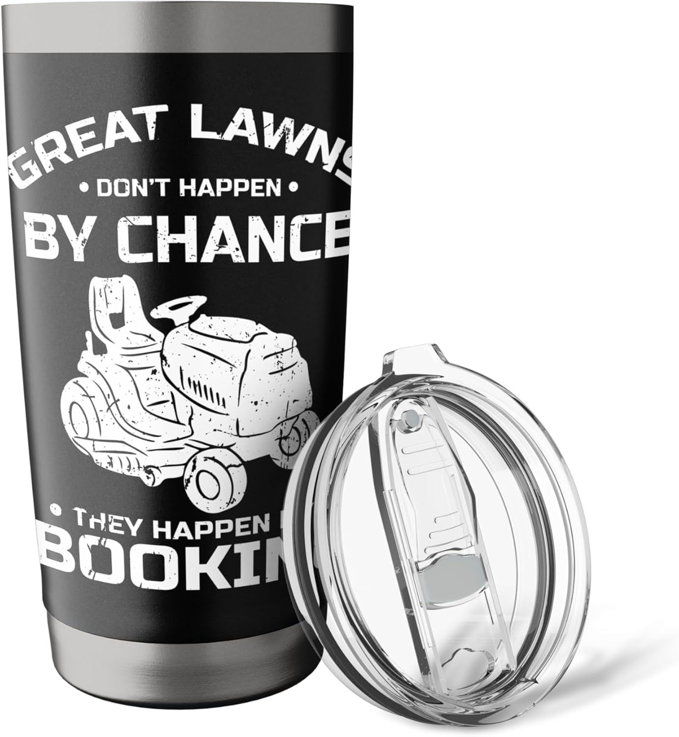 Great Lawns Dont Happen By Chance Lawn Mower Stainless Steel Insulated Tumbler