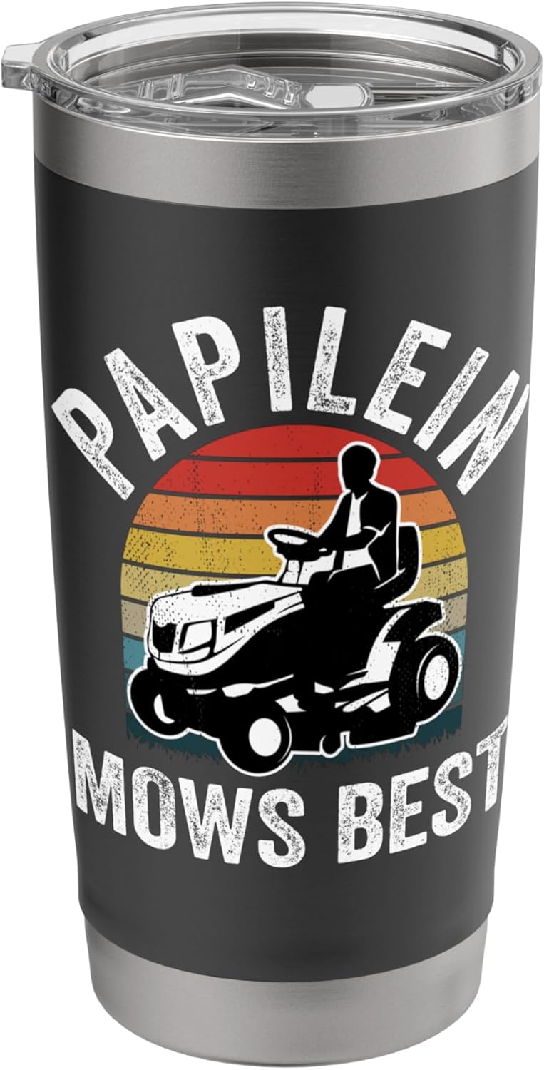 Papilein Mows Best Funny Gardener Lawn Care Father's Day Stainless Steel Insulated Tumbler
