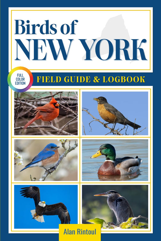 Birds of New York Field Guide and Logbook: An Essential Birdwatching Guide with Identification Tips for 60 Common Bird Species in New York