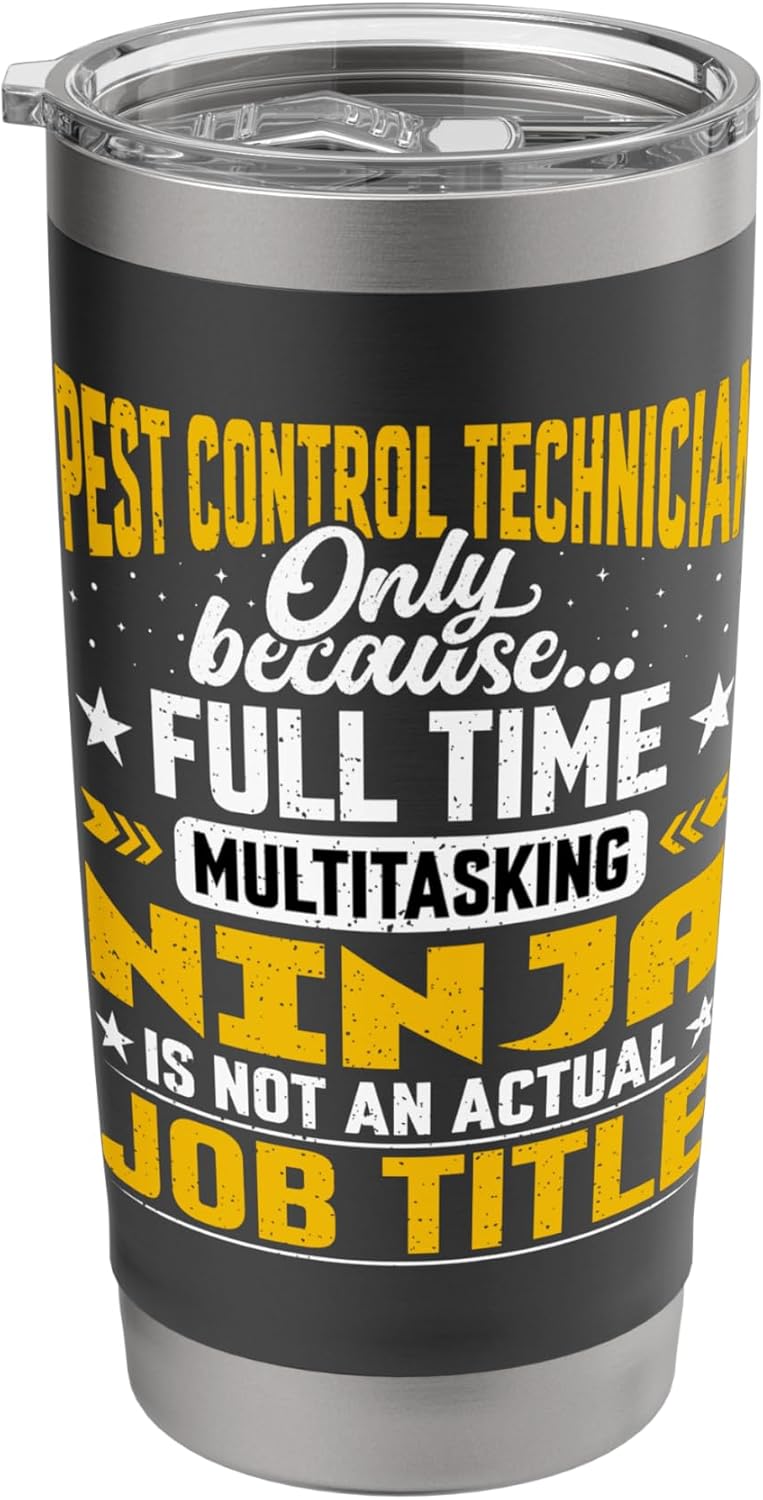 Funny Pest Control Technician Job Title Stainless Steel Insulated Tumbler