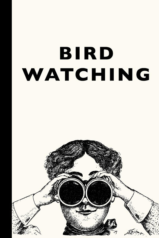Bird Watching: Portable Field Journal and Log