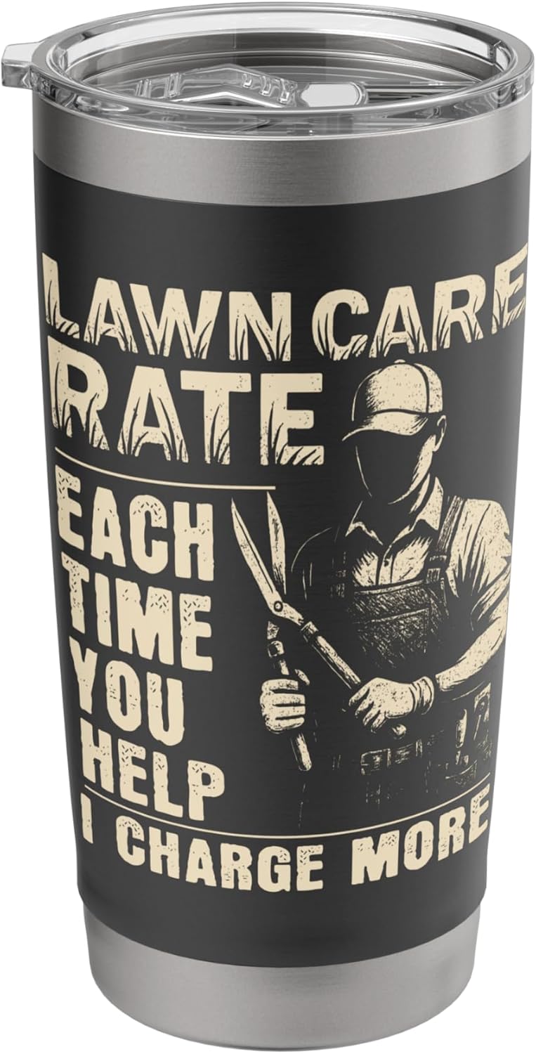 Funny Lawn Care Maintenance Lawmowing Landscaper Stainless Steel Insulated Tumbler