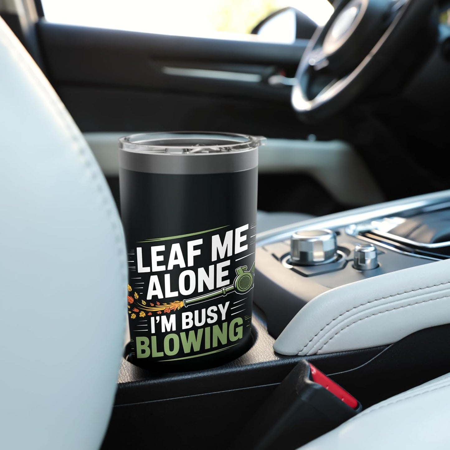 Leaf Me Alone I’m Busy Blowing Funny Landscaper Garden Stainless Steel Insulated Tumbler