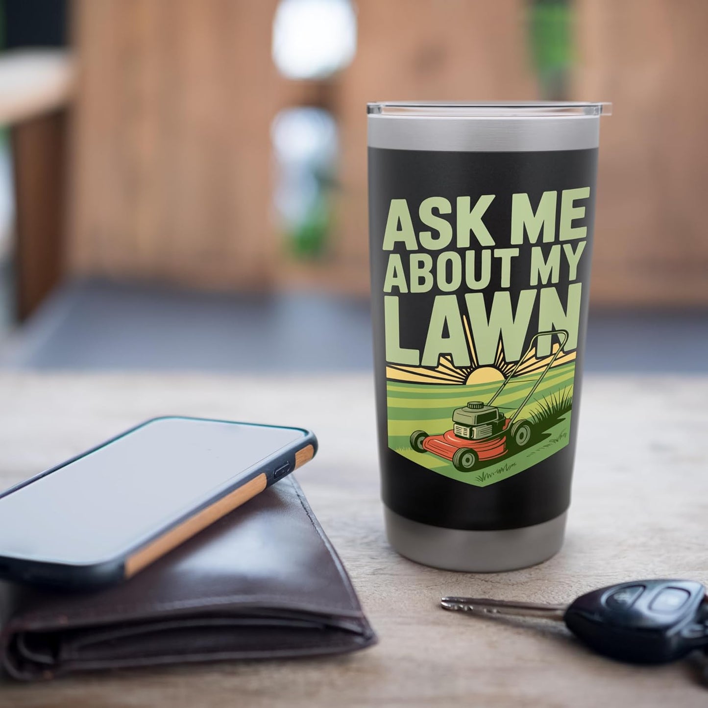 Ask Me About My Lawn Stainless Steel Insulated Tumbler