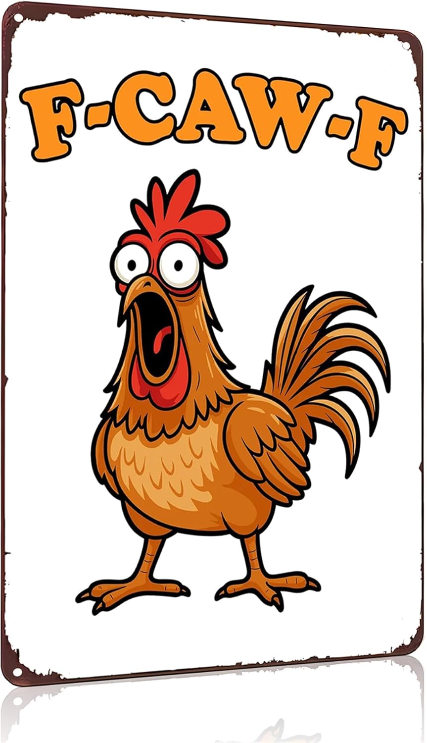 Funnysign Chicken Gifts Vintage Chicken F-CAW-F Tin Sign for Chicken-C