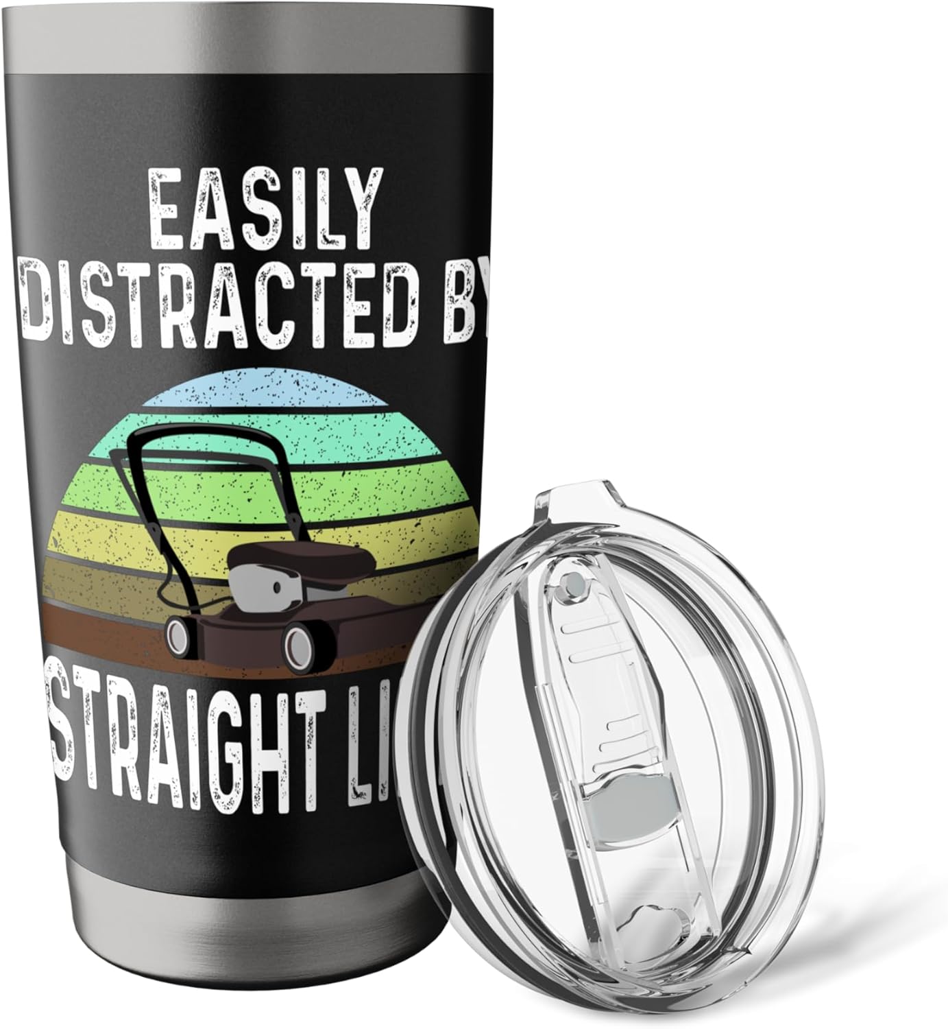 Funny Easily Distracted By Straight Lines Best Lawn Care Stainless Steel Insulated Tumbler