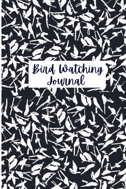 Bird Watching Journal: Bird Watching Logbook and Notebook | Gift for Bird Watchers and Birders | Record Bird Sightings