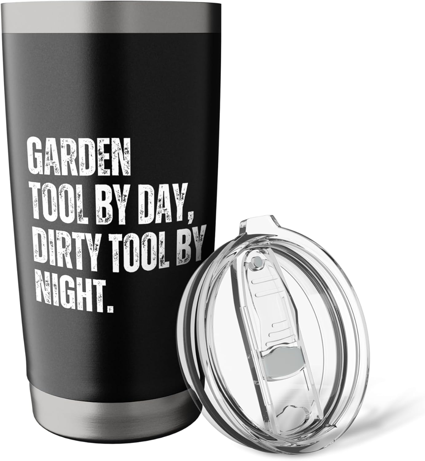 Garden Tool By Day Dirty Tool By Night Adult Humor Gardening Stainless
