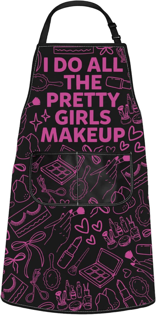 WCGXKO I Do All the Pretty Girls Makeup Kitchen Apron Makeup Artist Gift Esthetician Gift