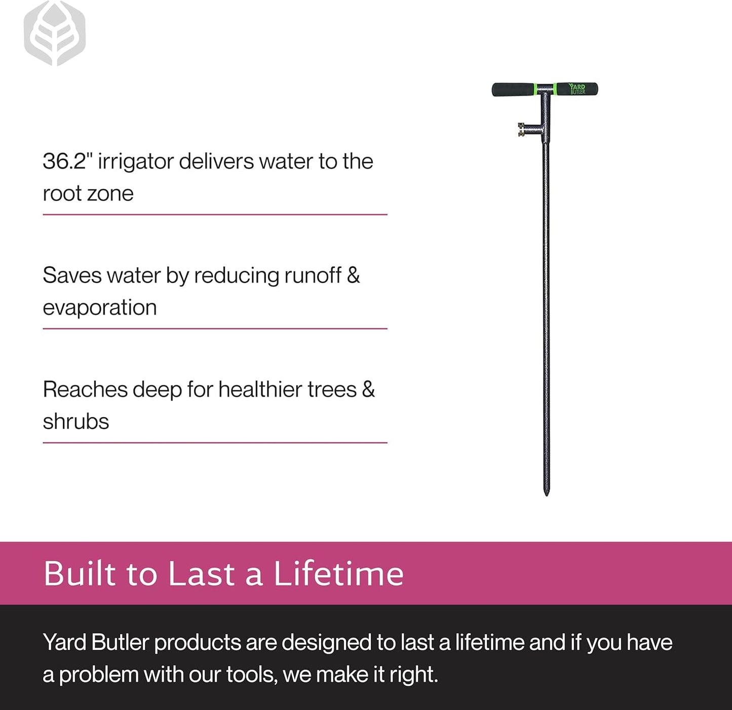 Yard Butler Deep Root Irrigator - Unique Gardening Tool for Irrigation - Deliver Water Directly to Plant Roots - Promote Healthy Growth & Minimize Water Waste - Easy-to-Use Gardening Supplies