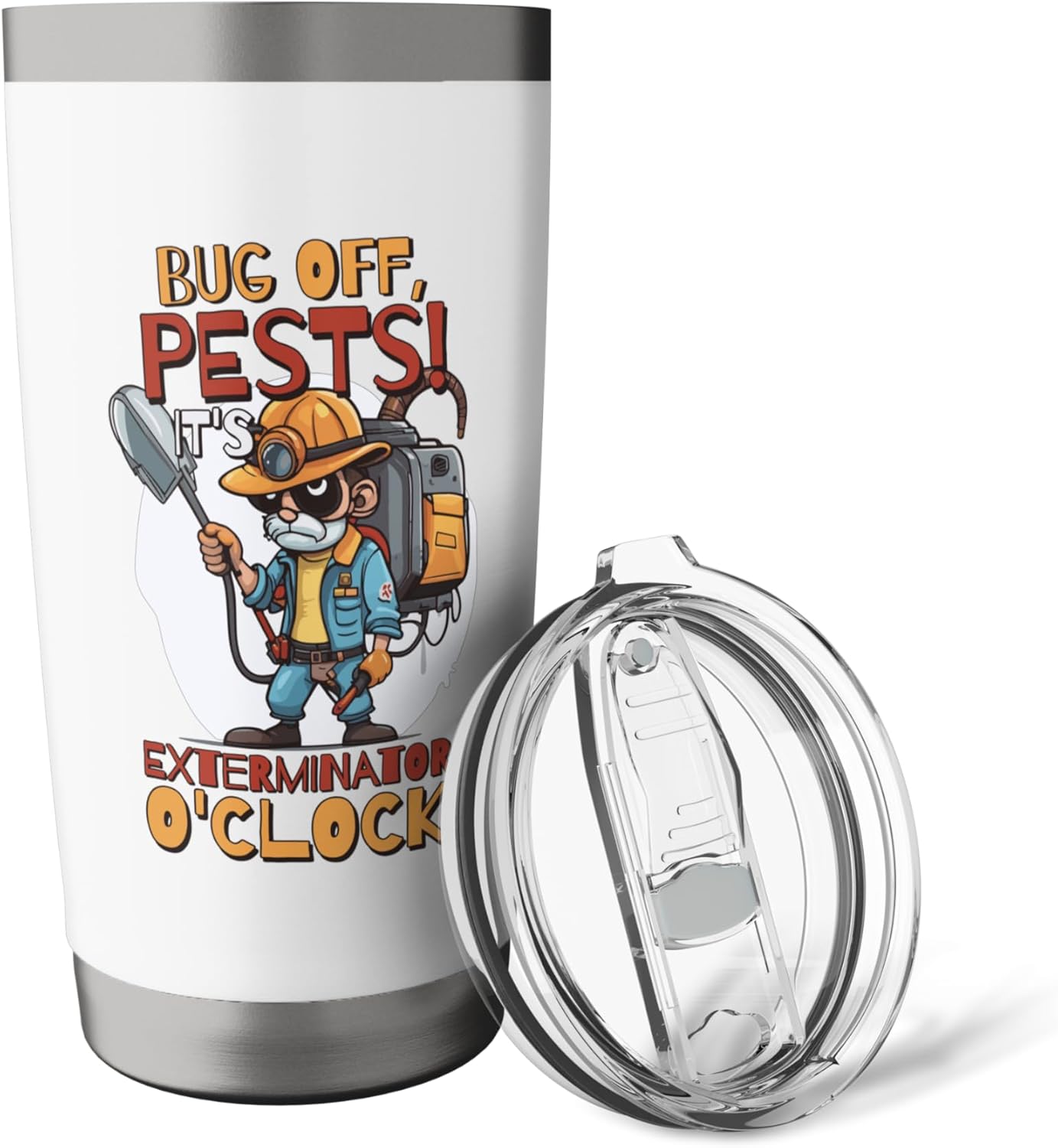 Bug Off, Pests It'S Exterminator O'Clock, Pest Controller Stainless Steel Insulated Tumbler