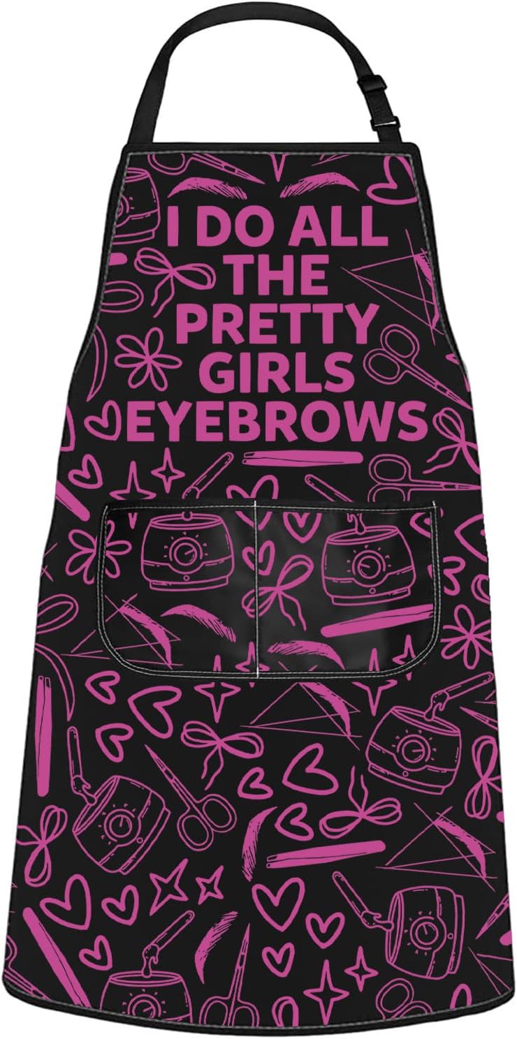 WCGXKO I Do All the Pretty Girls Eyebrows Kitchen Apron Eyebrow Technician Gift Eyebrows Lashes Gift