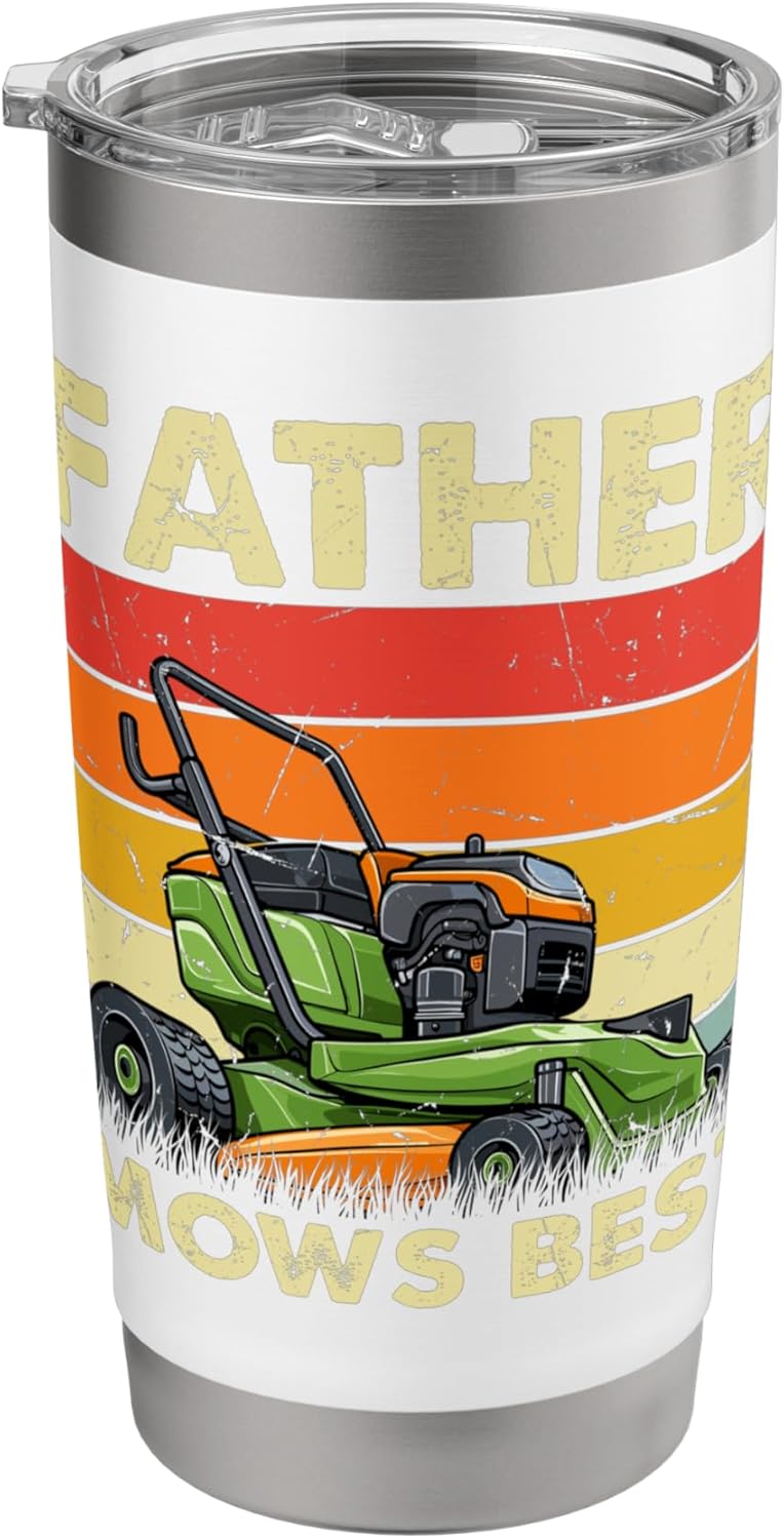 Father Mows Best Stainless Steel Insulated Tumbler