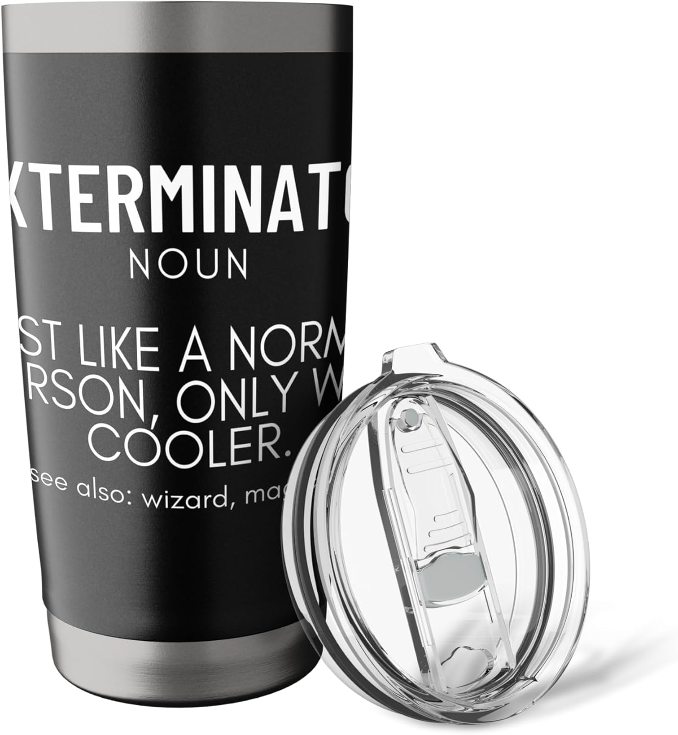 Exterminator Definition Proud Funny Pest Control Stainless Steel Insulated Tumbler