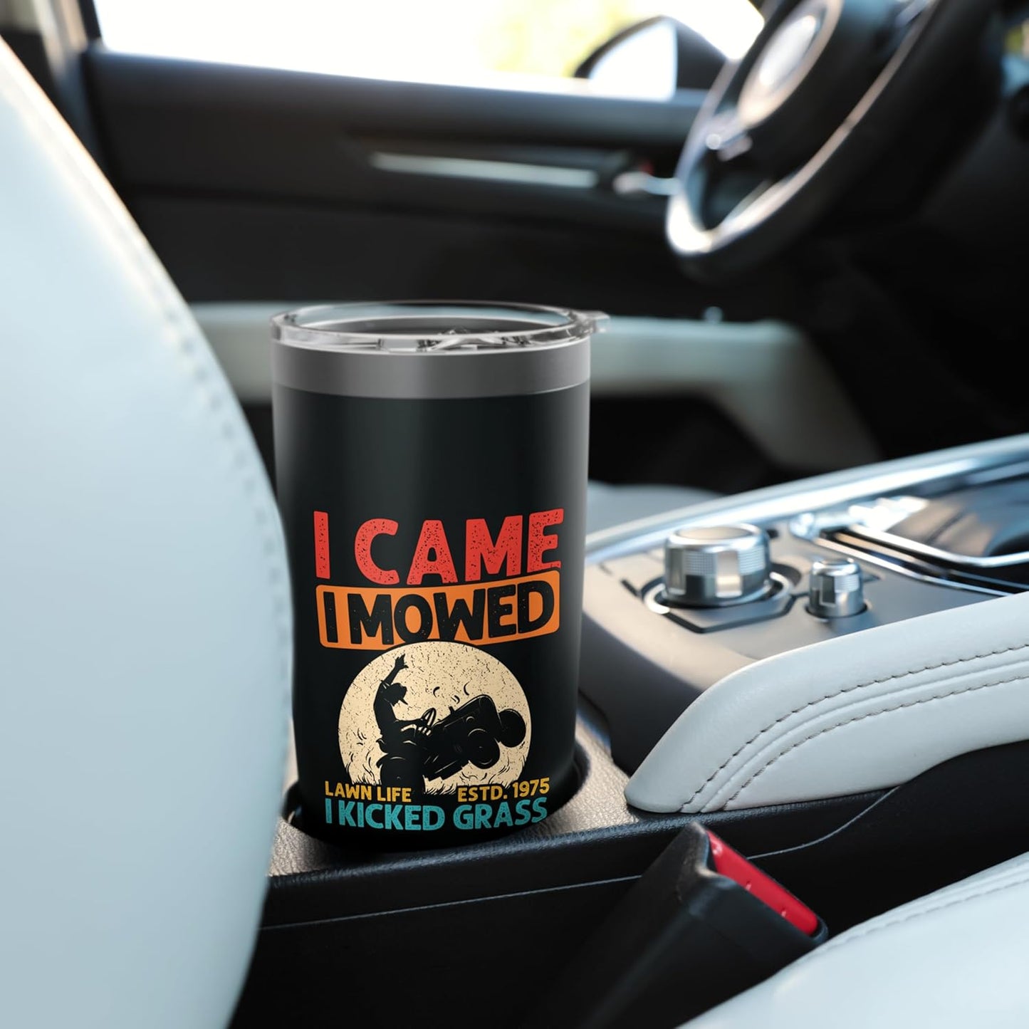 I CAME I MOWED LAWN LIFE ESTD. 1975 I KICKED GRASS Stainless Steel Insulated Tumbler