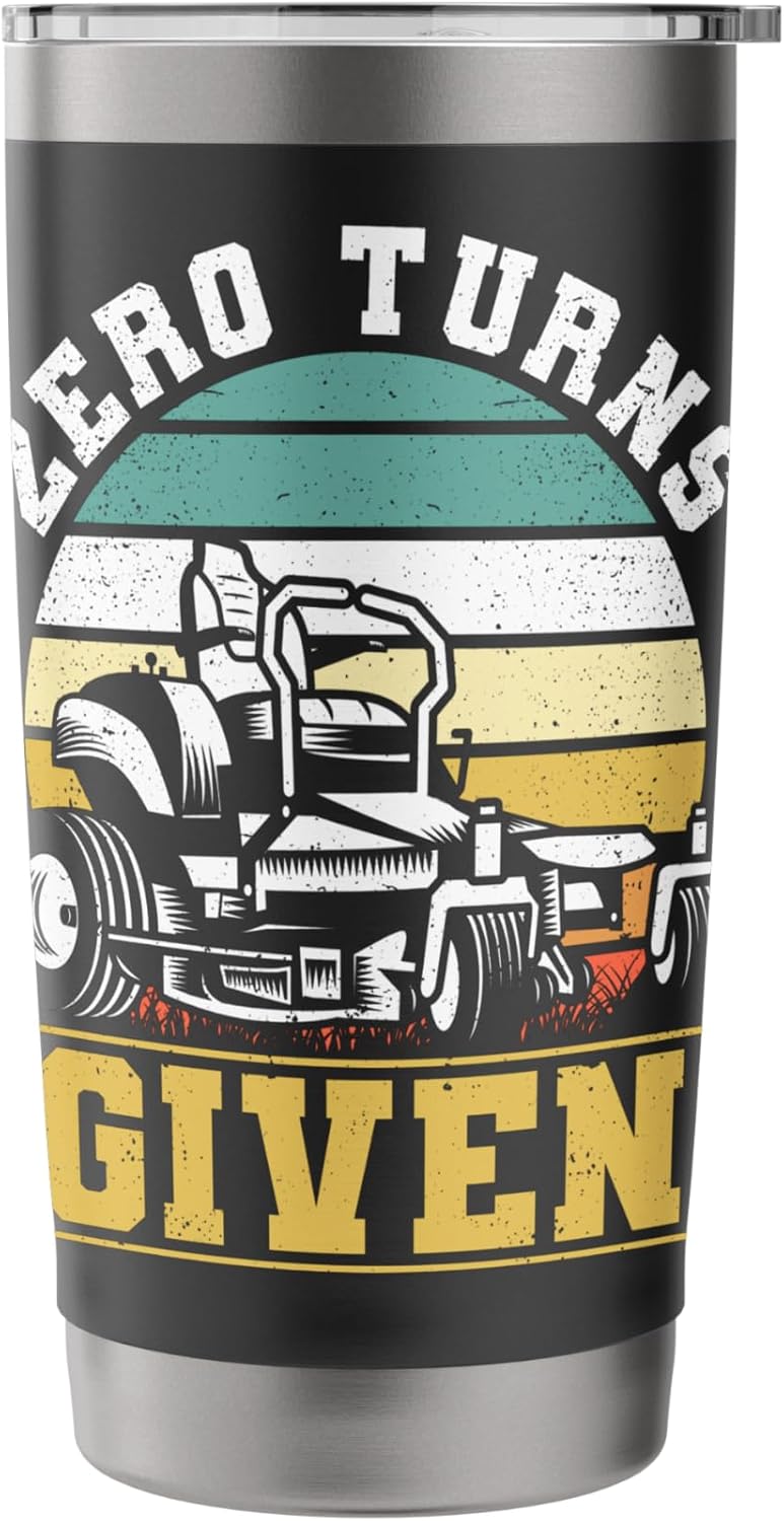 Zero Turns Given Funny Mowing Zero Turn Lawn Mower Stainless Steel Insulated Tumbler