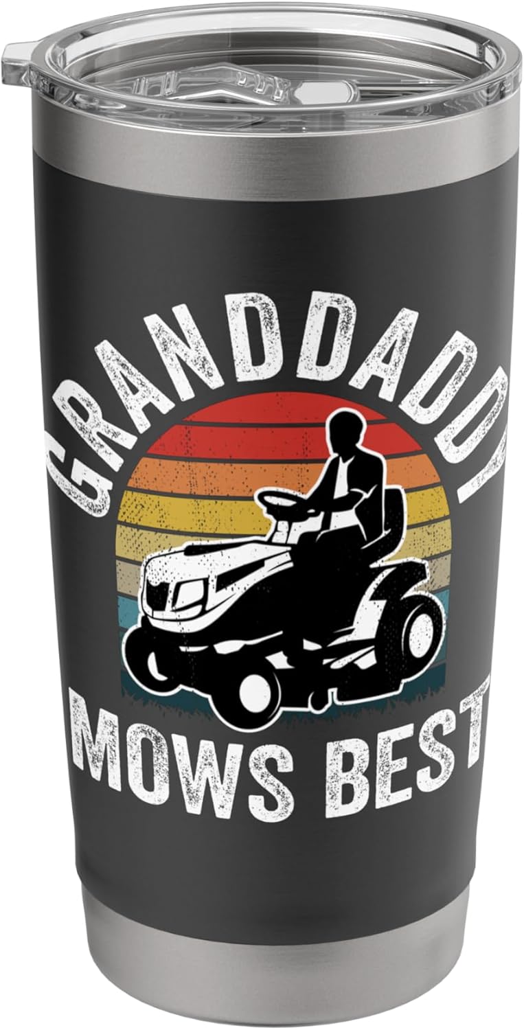 Granddaddy Mows Best Funny Gardener Lawn Care Father's Day Stainless Steel Insulated Tumbler