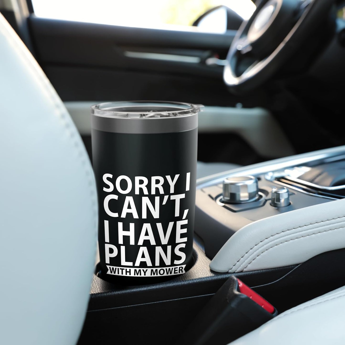 SORRY I CAN’T, I HAVE PLANS WITH MY MOWER Stainless Steel Insulated Tumbler