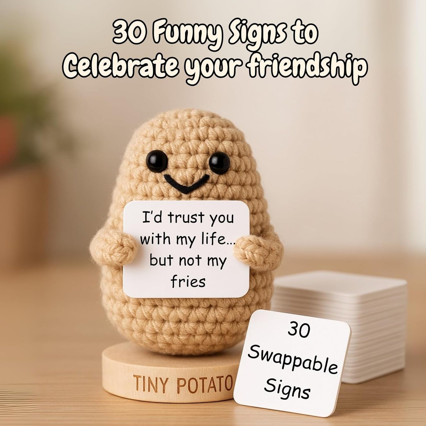 Funny Friendship Gift - Tiny Potato with 30 Sassy Messages for Women Friends Bestie BFF Bestfriend Coworkers - Best Friend Birthday Gifts for Women Men Her Him Sister Classmate - Positive Crochet