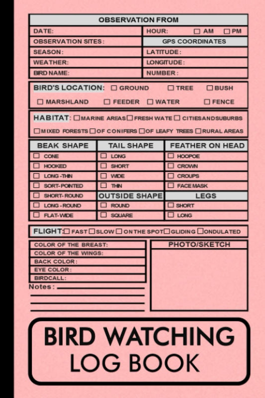 Bird Watching Log Book: A Bird watching Notebook and Journal for Birders & Bird Watchers (Gift Idea for Kids, Teens and Adults)