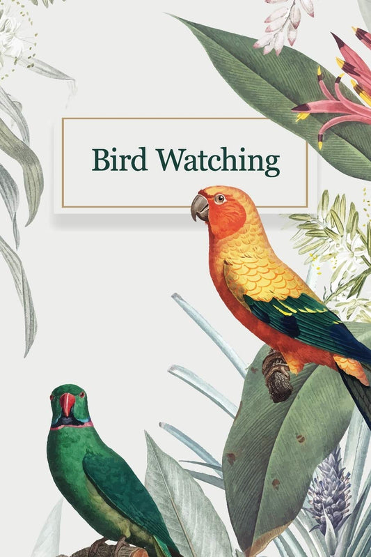 Bird Watching Journal: Field Book Log & Watching Guide