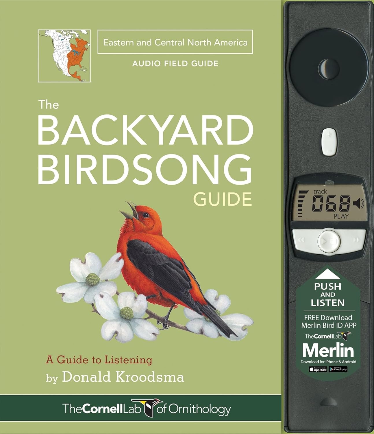 The Backyard Birdsong Guide Eastern and Central North America: A Guide