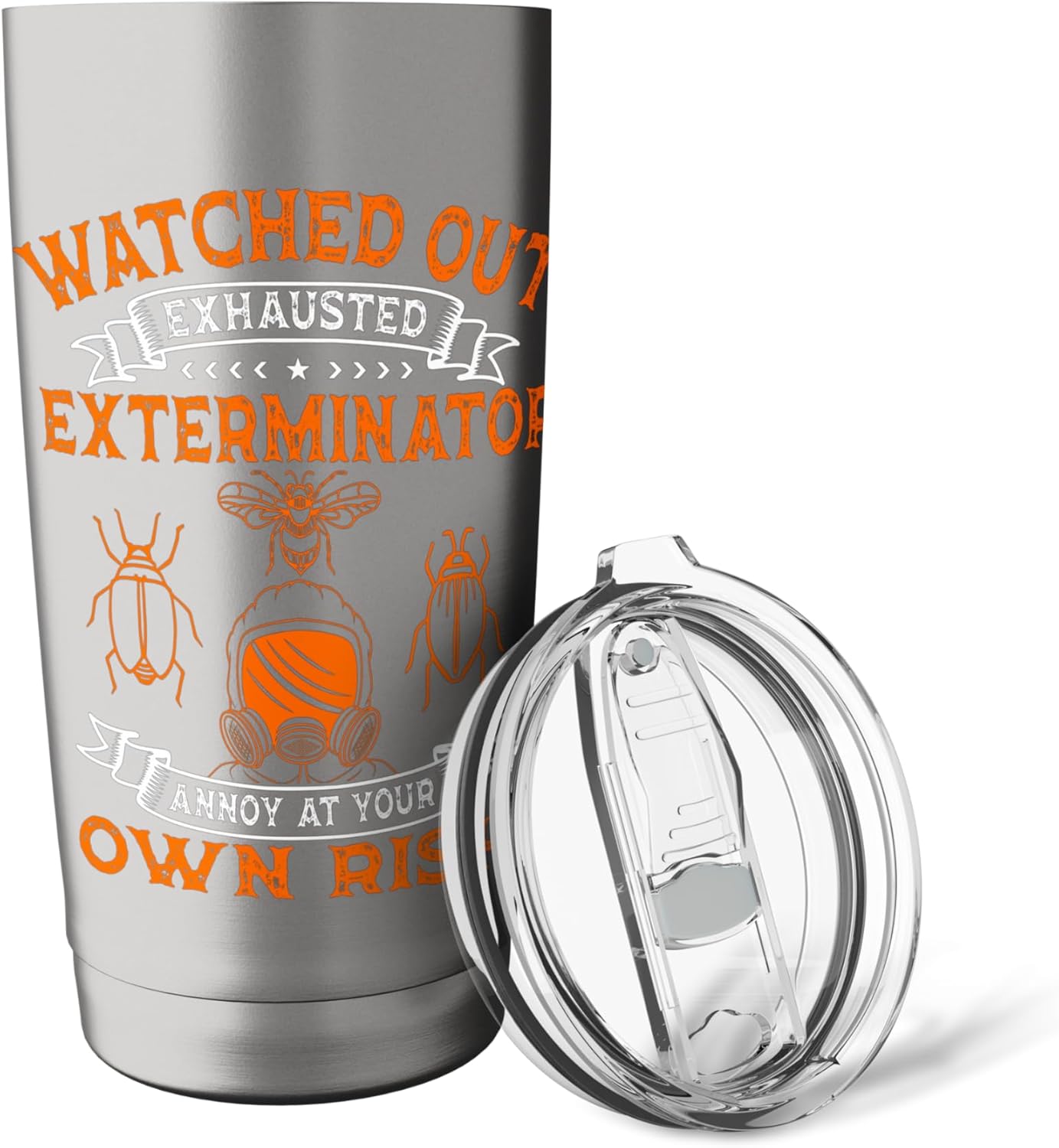 Exterminator Pest Control Eradicator Exhausted Terminator Stainless Steel Insulated Tumbler